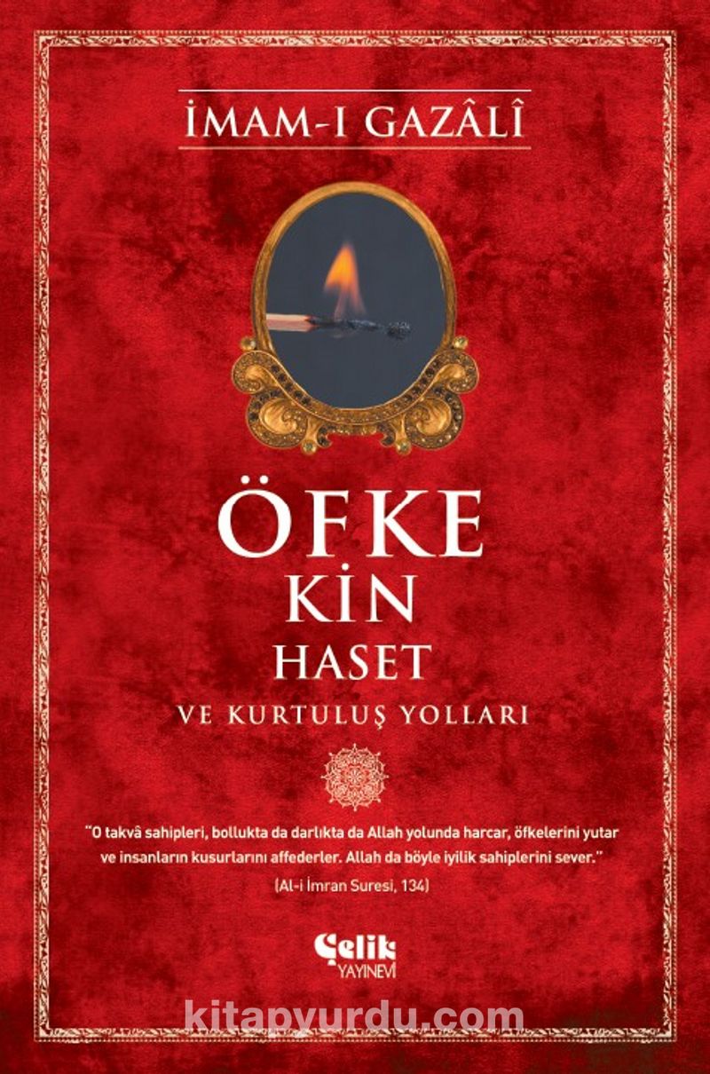 Öfke, Kin, Haset ve Kurtuluş Yolları