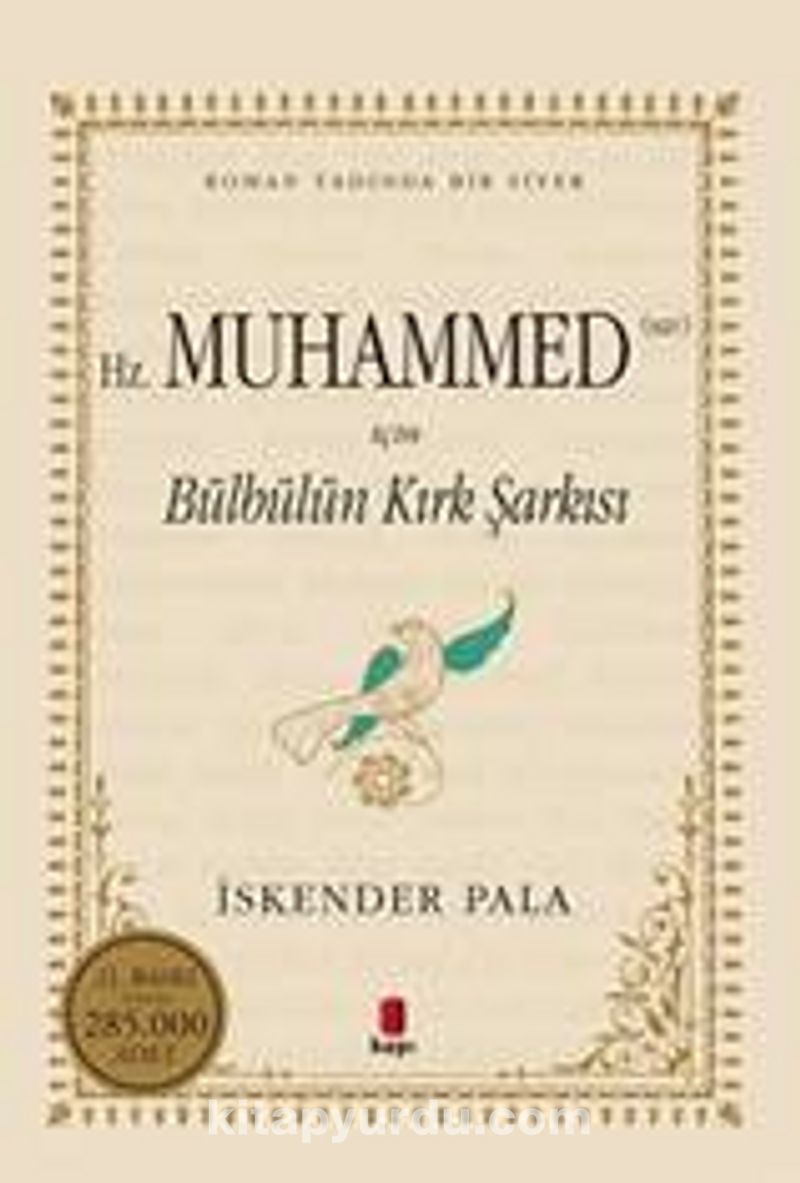 Hz. Muhammed (sav) İçin Bülbülün Kırk Şarkısı (Karton Kapak)