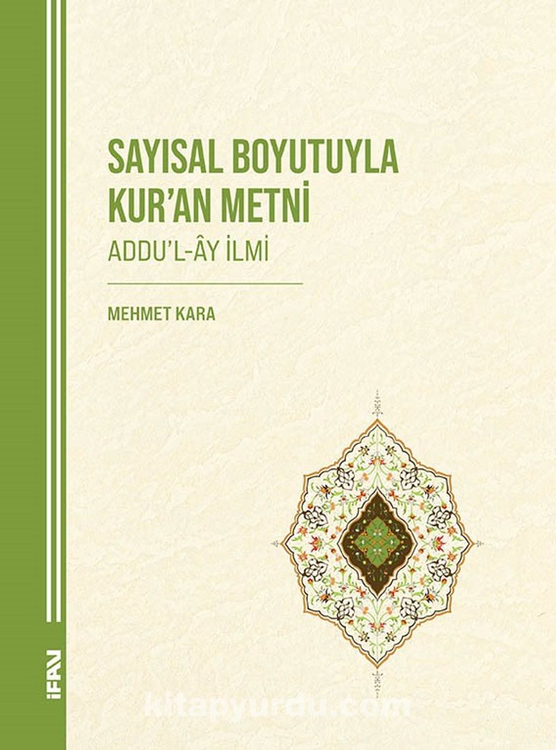 Sayısal Boyutuyla Kur’an Metni (Addu’l-Ây İlmi)