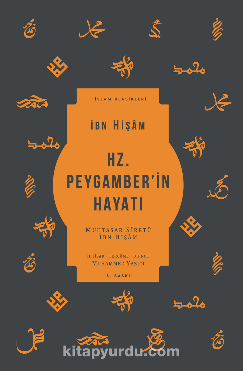 Hz. Peygamber’in Hayatı (Pleksi Kapak)