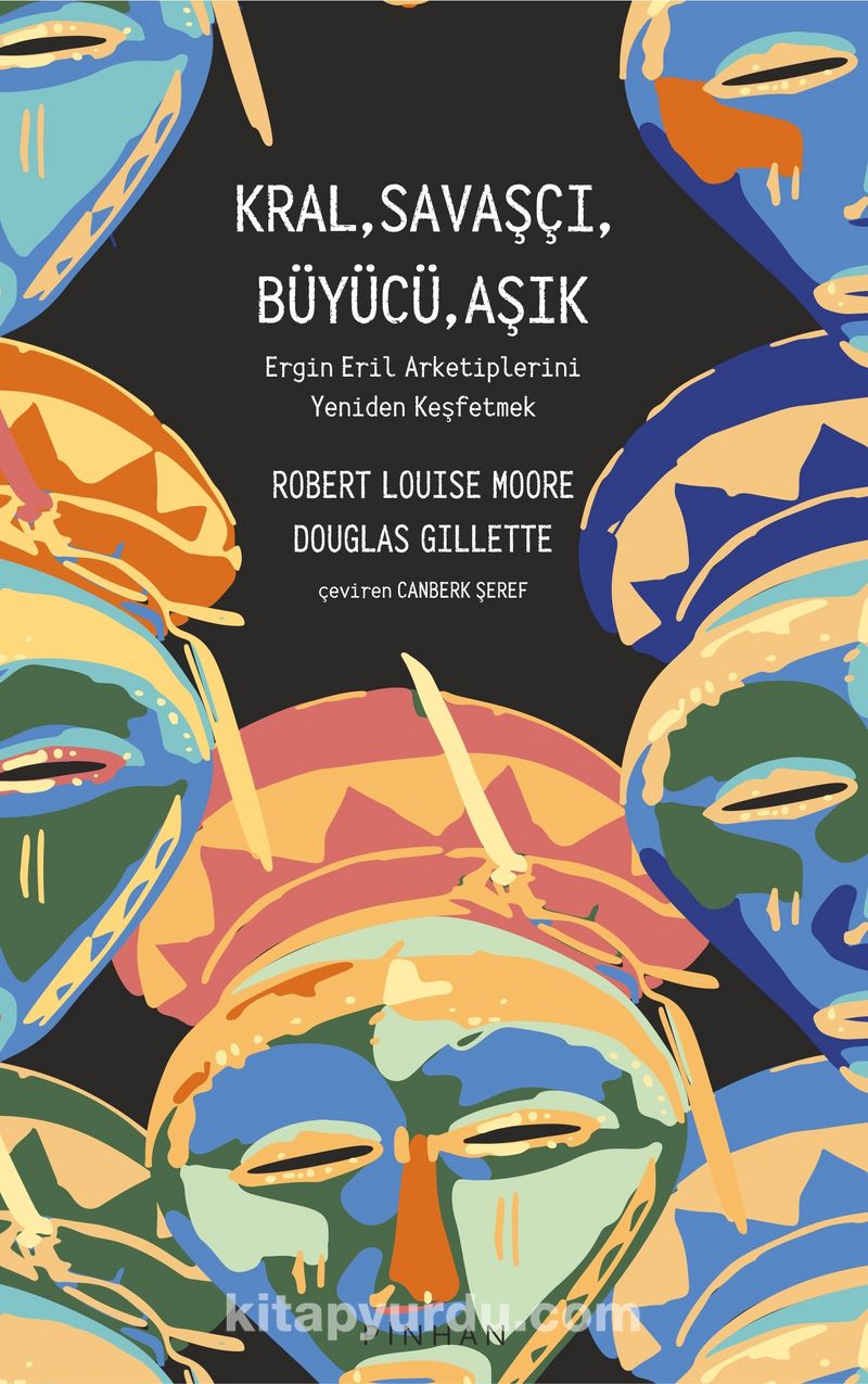 Kral, Savaşçı, Büyücü, Aşık