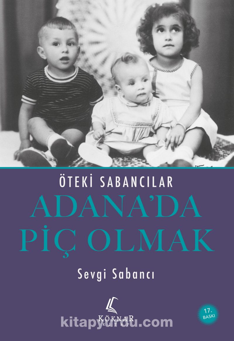 Adana’da Piç Olmak