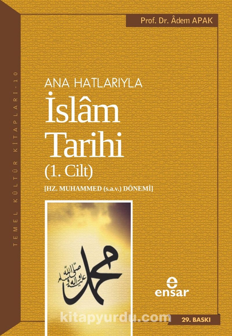 Ana Hatlarıyla İslam Tarihi 1