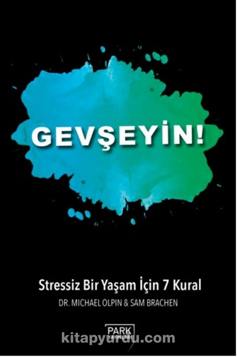 Gevşeyin!