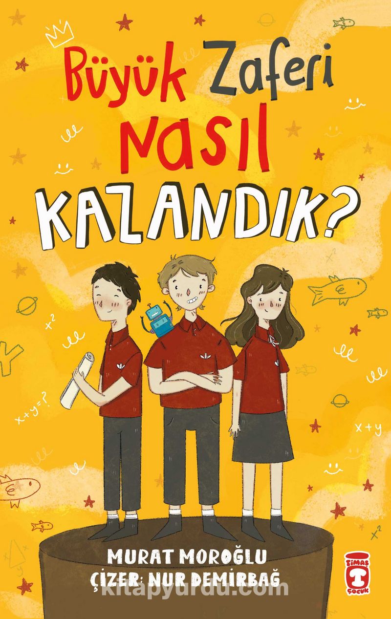 Büyük Zaferi Nasıl Kazandık ?