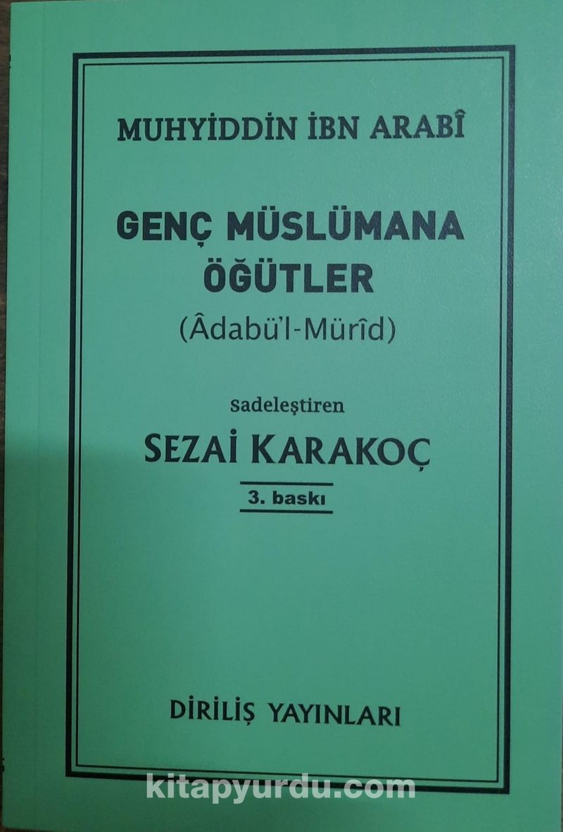 Genç Müslümana Öğütler