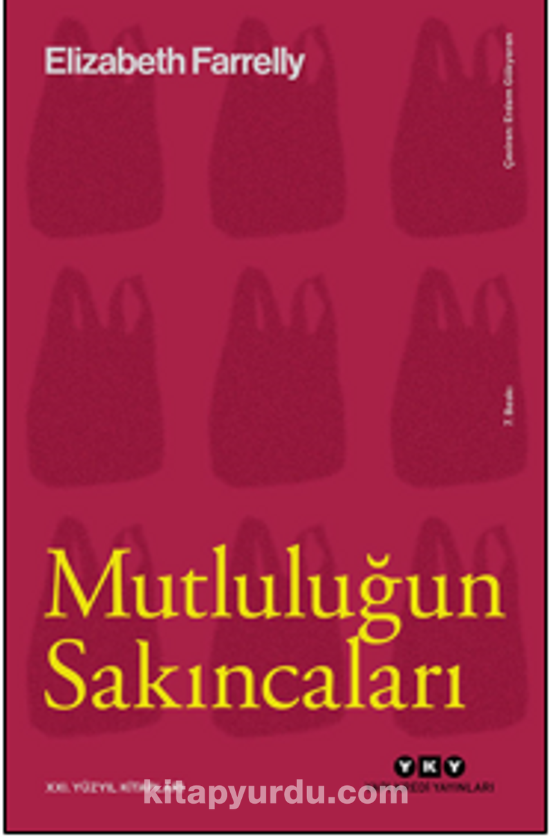 Mutluluğun Sakıncaları