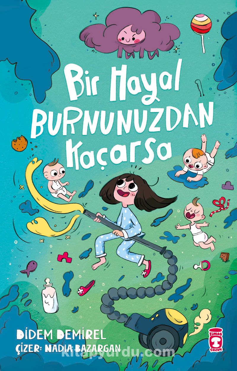 Bir Hayal Burnunuzdan Kaçarsa