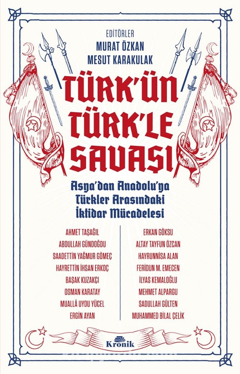 Türk’ün Türk’le Savaşı