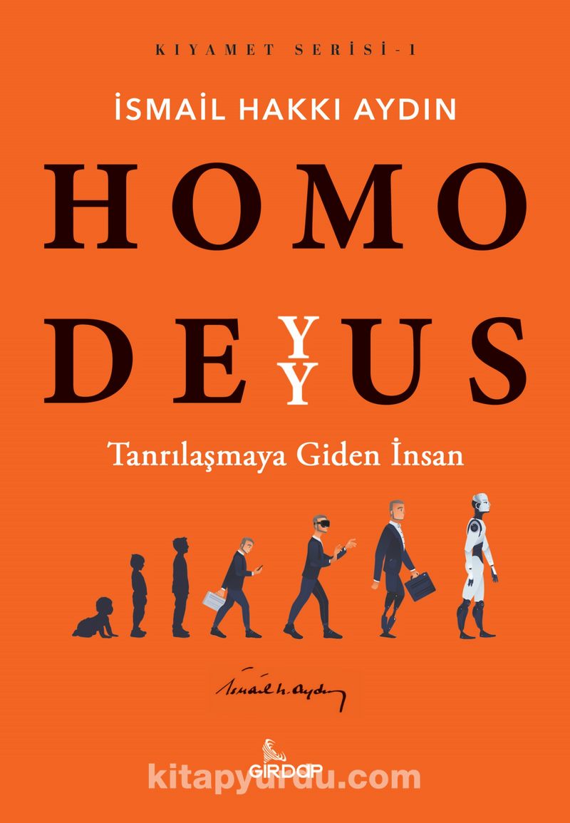 Homo Deyyus / Kıyamet Serisi 1