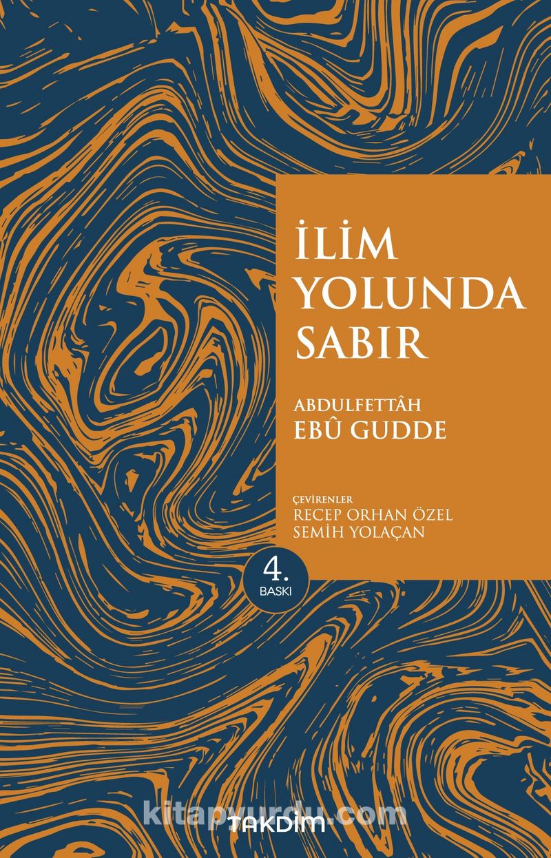 İlim Yolunda Sabır (Genişletilmiş Baskı)
