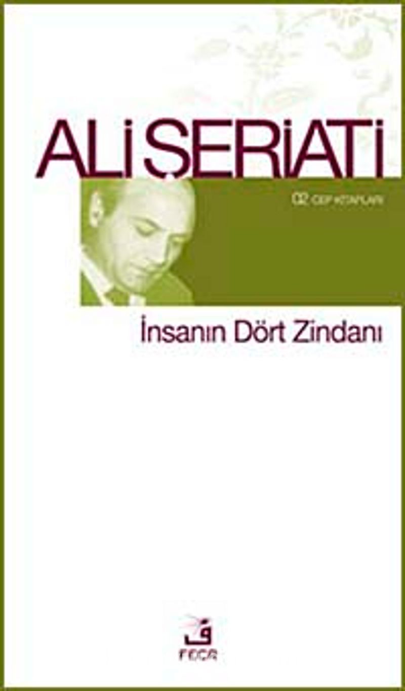 İnsanın Dört Zindanı / 02 Cep Kitapları
