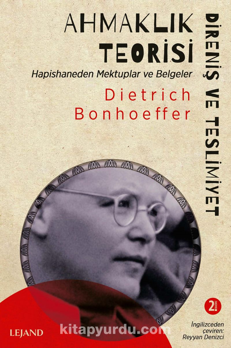 Ahmaklık Teorisi: Direniş ve Teslimiyet