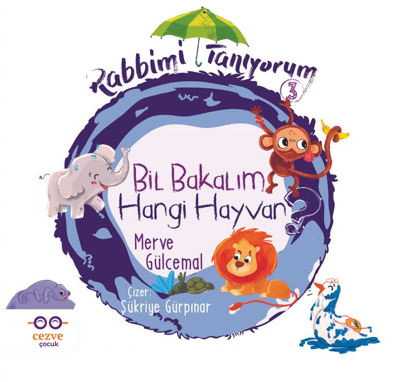 Rabbimi Tanıyorum 3 / Bil Bakalım Hangi Hayvan ?