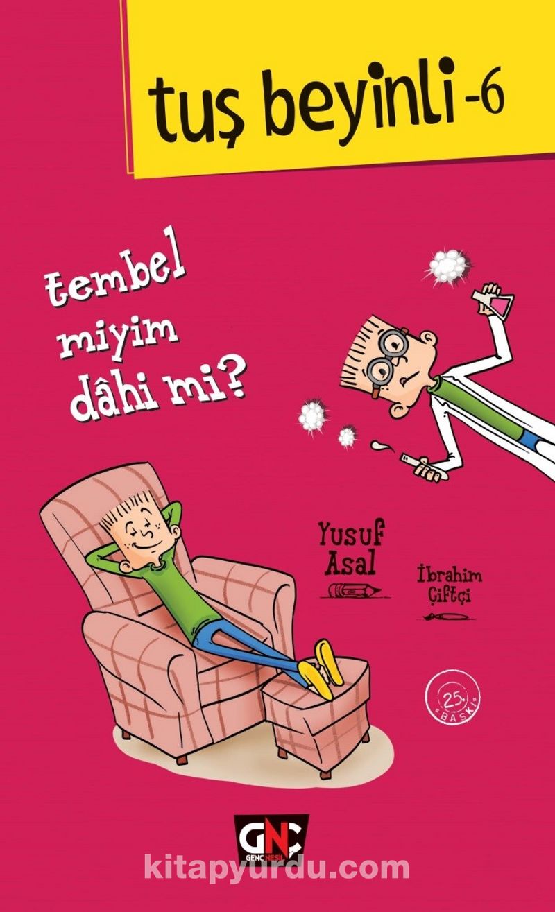 Tembel miyim? Dahi mi? / Tuş Beyinli 6