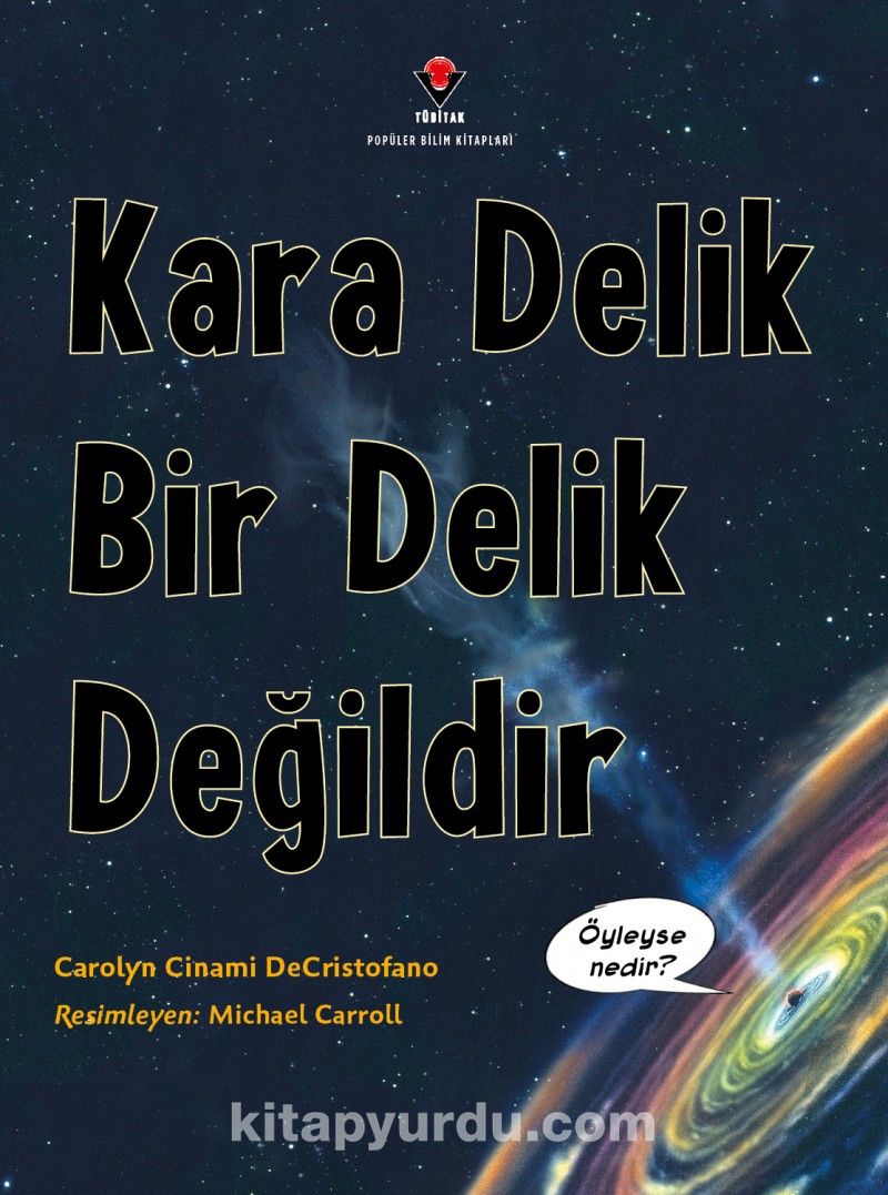 Kara Delik Bir Delik Değildir