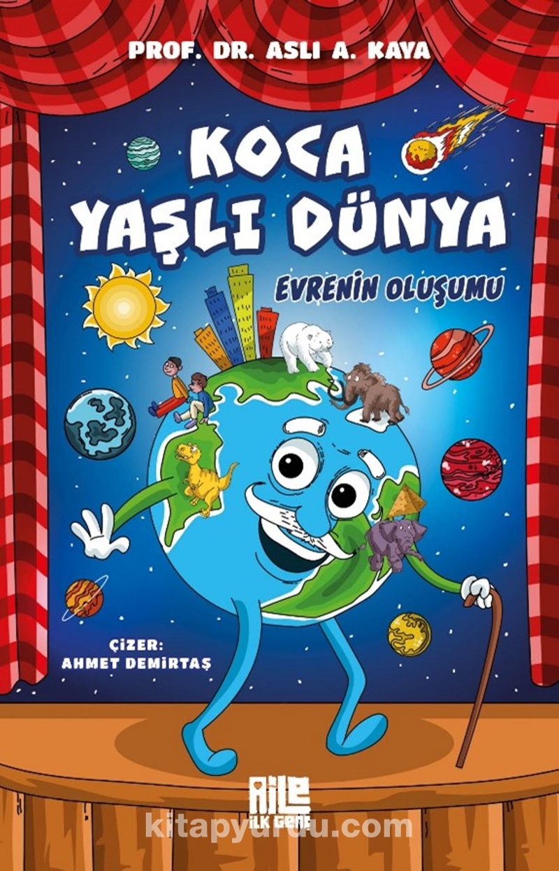 Koca Yaşlı Dünya / Evrenin Oluşumu