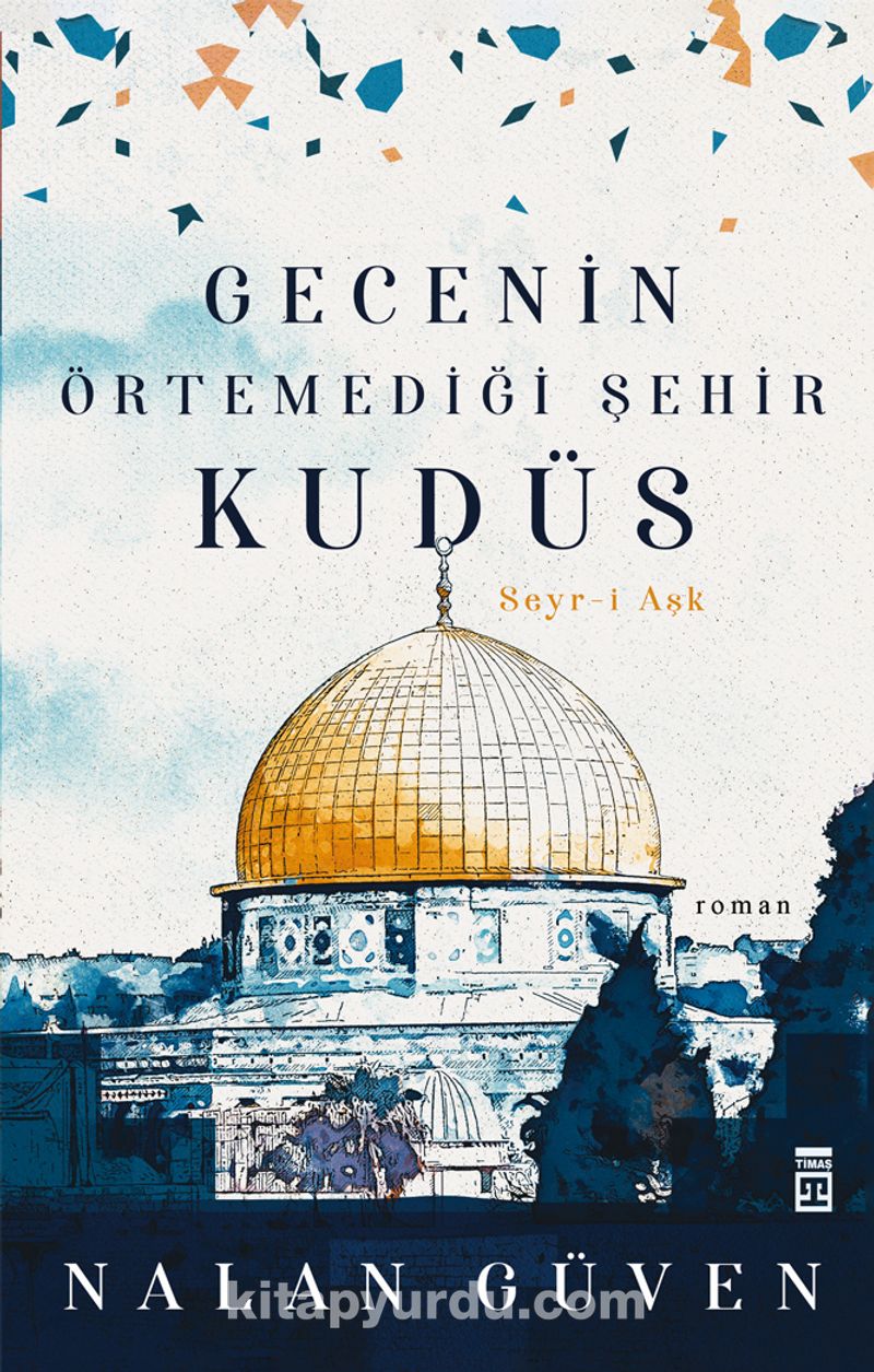 Gecenin Örtemediği Şehir Kudüs