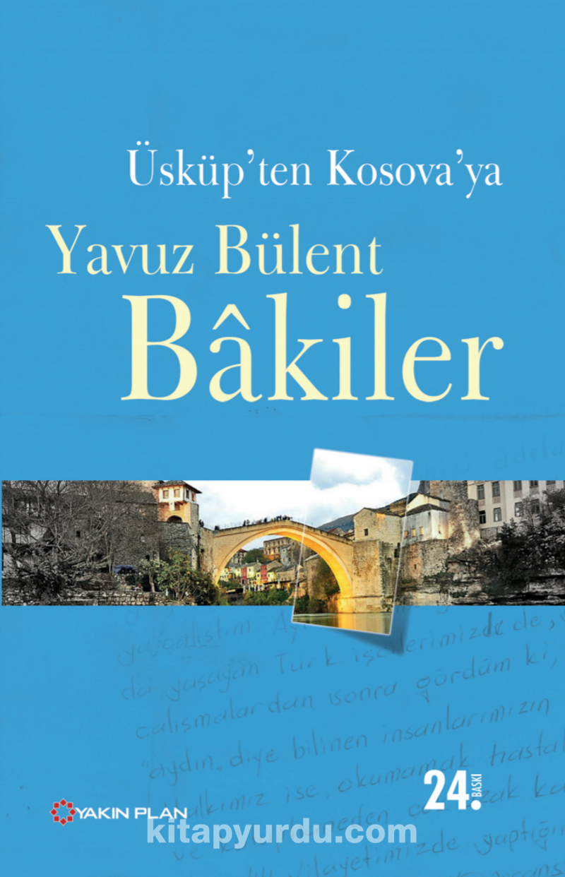 Üsküp'ten Kosova'ya