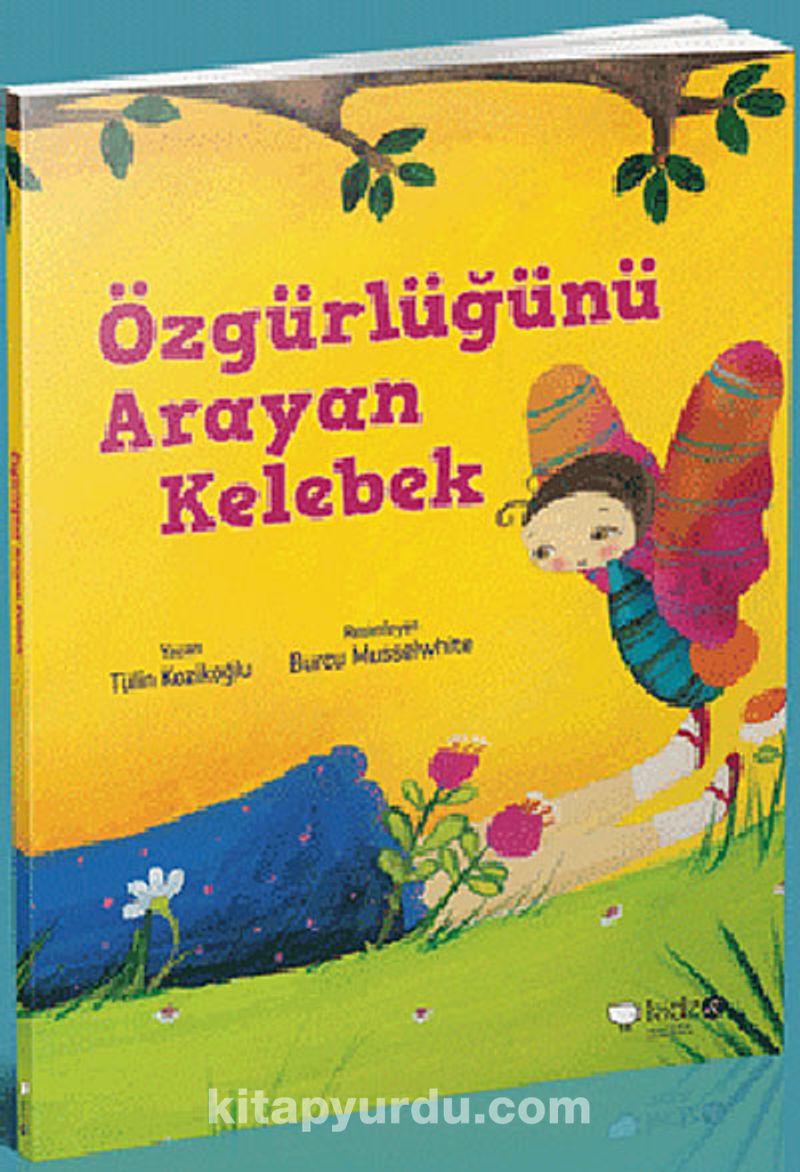Özgürlüğünü Arayan Kelebek