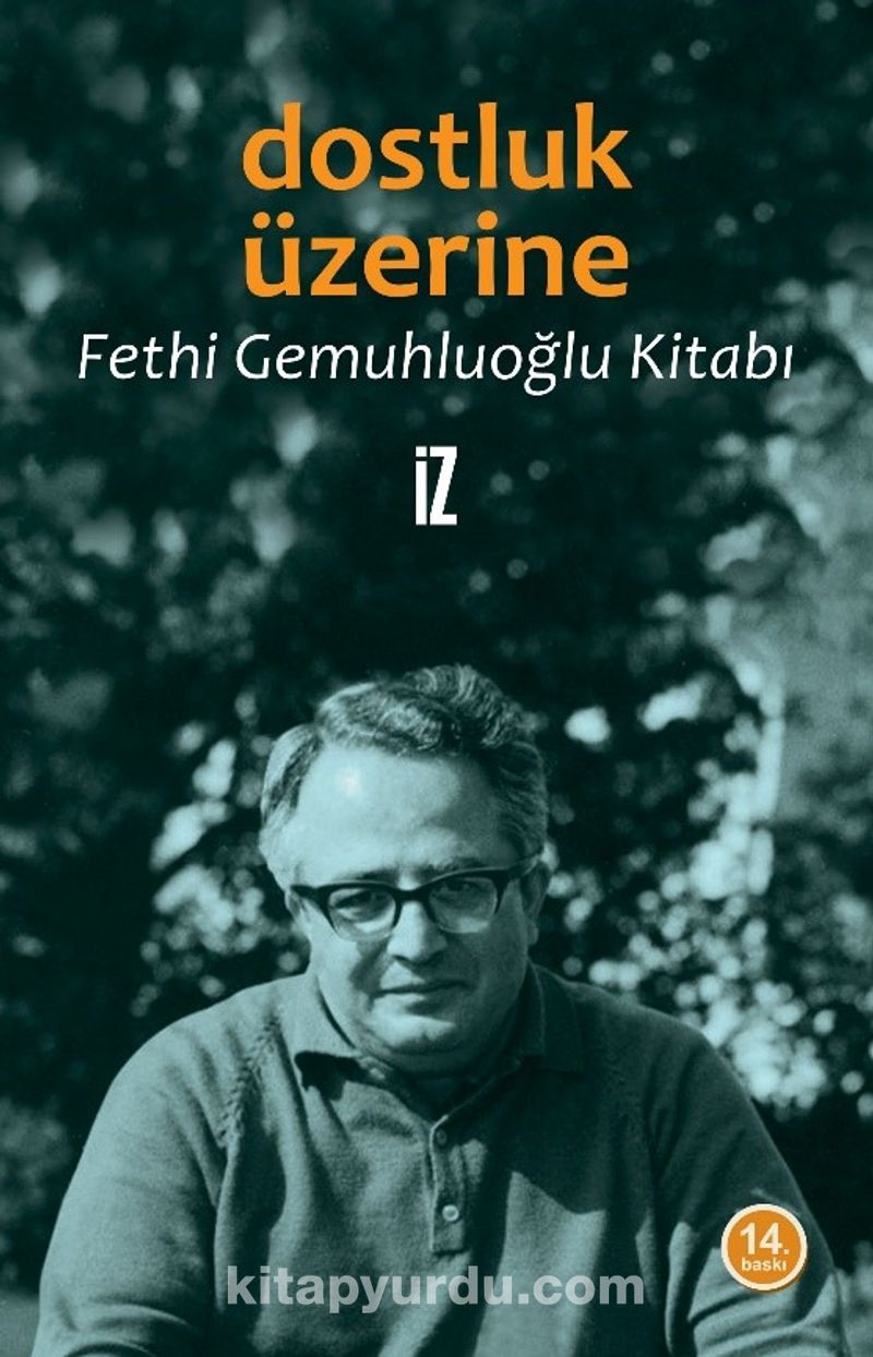 Dostluk Üzerine / Fethi Gemuhluoğlu Kitabı