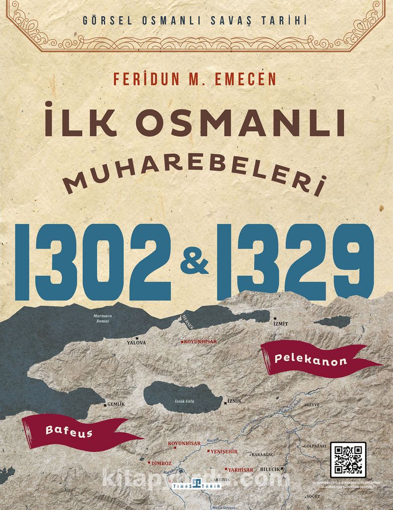 İlk Osmanlı Muharebeleri  Bafeus 1302