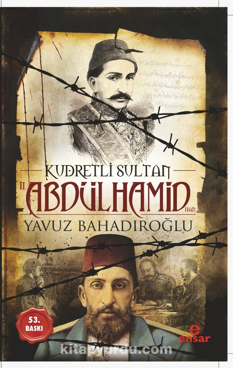 Kudretli Sultan II. Abdülhamid Han