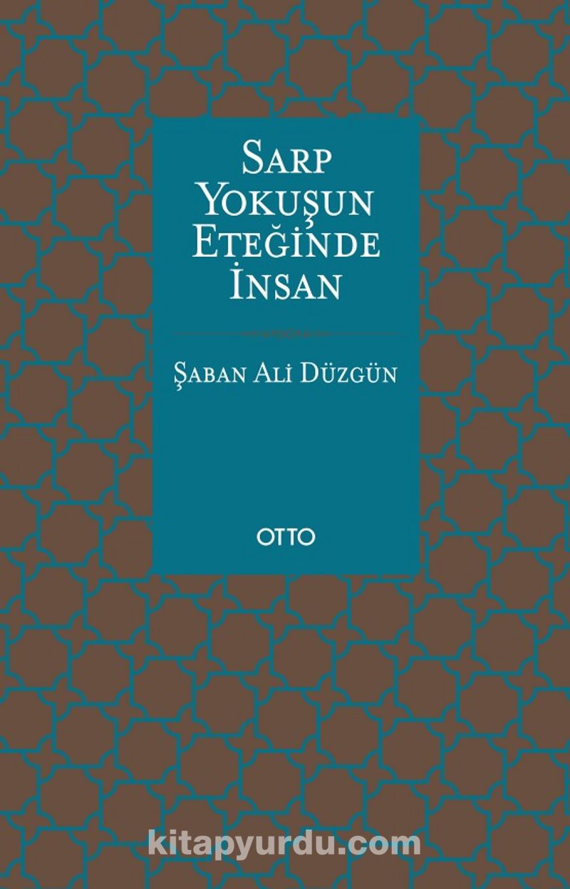 Sarp Yokuşun Eteğinde İnsan
