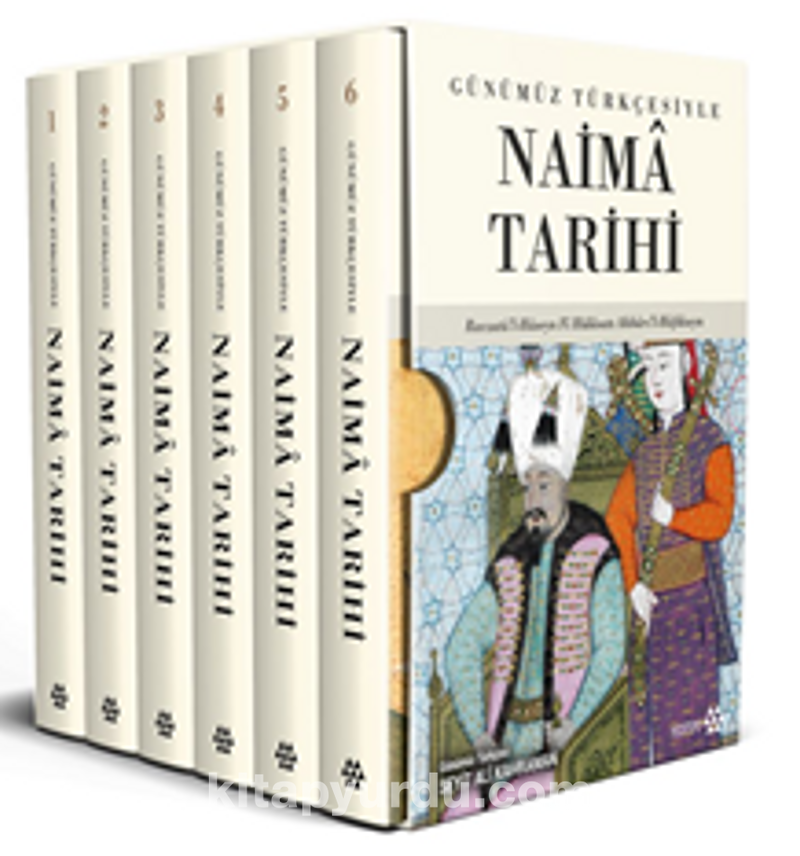 Günümüz Türkçesiyle Naima Tarihi (6 Kitap Takım)