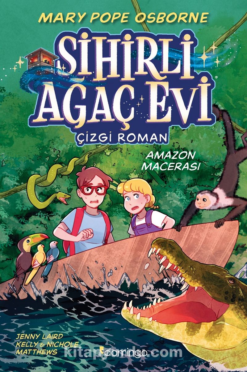 Sihirli Ağaç Evi -Çizgi Roman- 6: Amazon Macerası