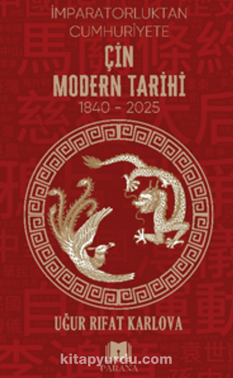 Çin Modern Tarihi “İmparatorluktan Cumhuriyete”