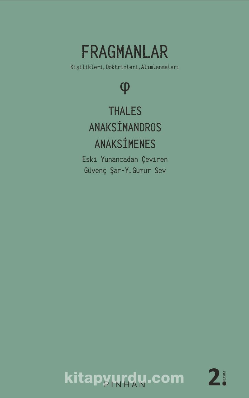 Fragmanlar - Thales, Anaksimandros ve Anaksimenes