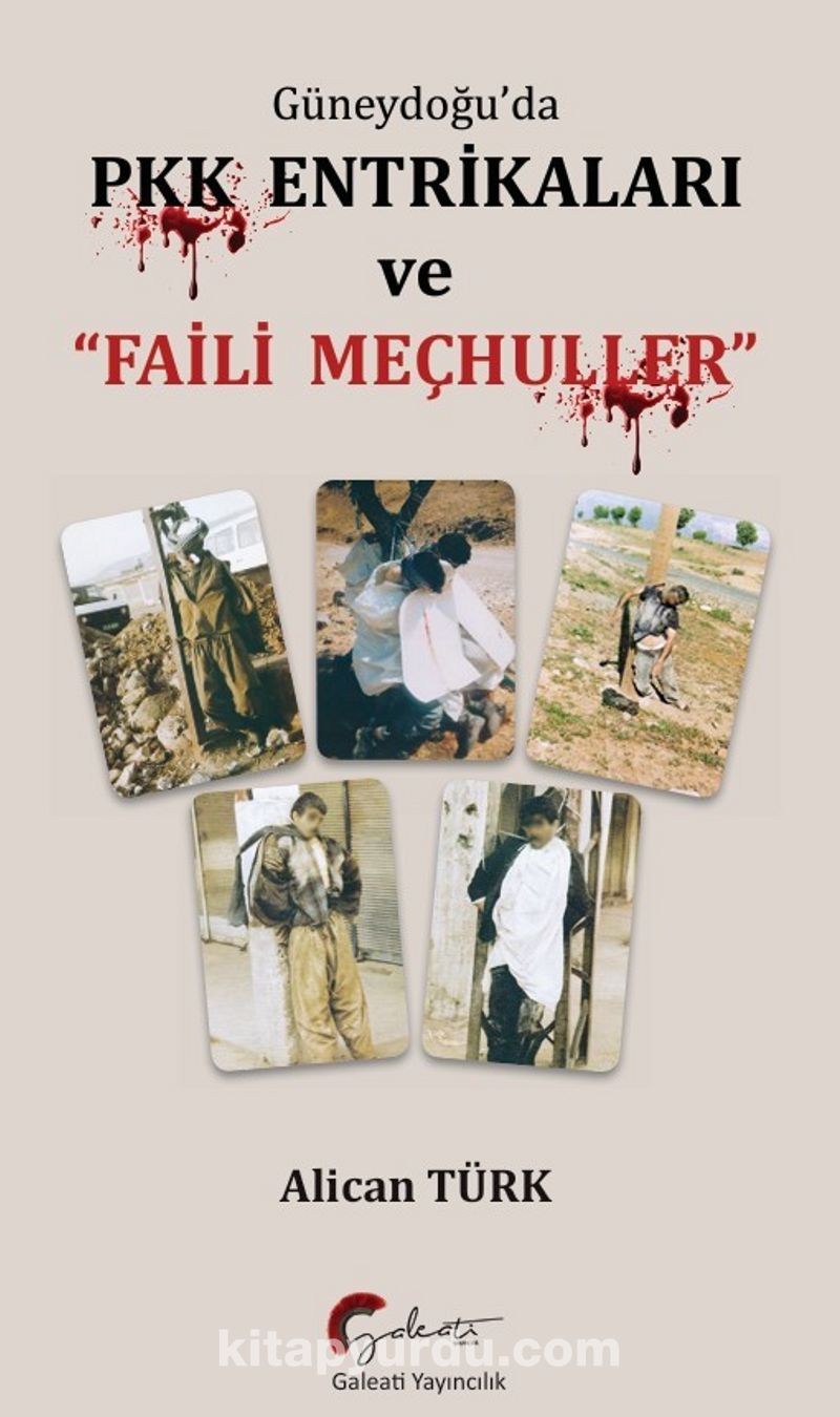 Güneydoğu’da PKK Entrikaları ve Faili Meçhuller