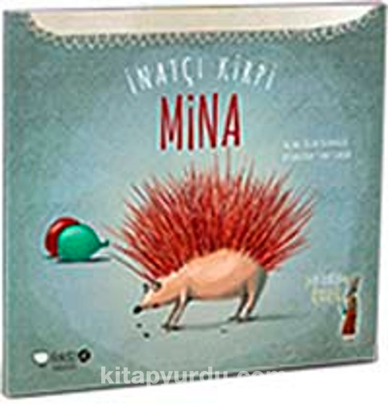 İnatçı Kirpi Mina