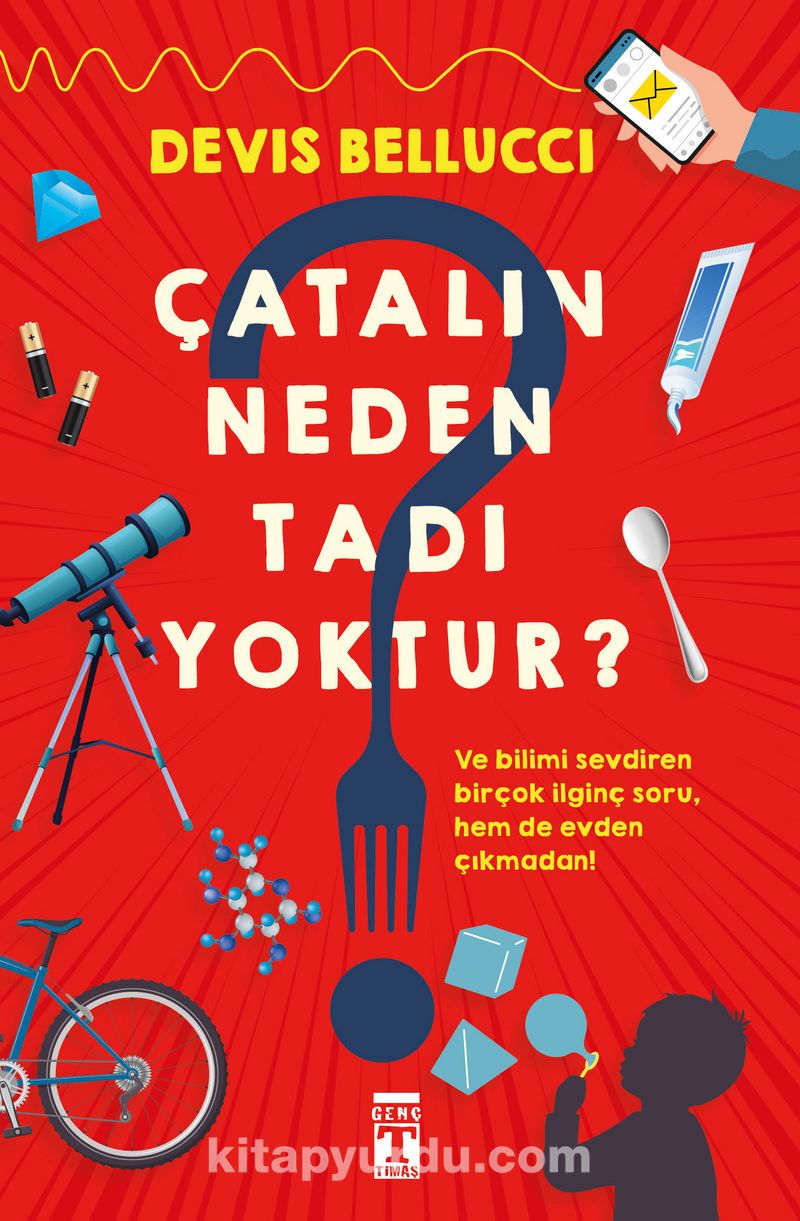 Çatalın Neden Tadı Yoktur?