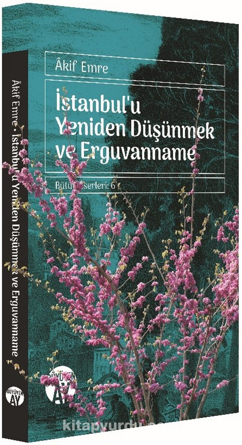 İstanbul'u Yeniden Düşünmek ve Erguvanname