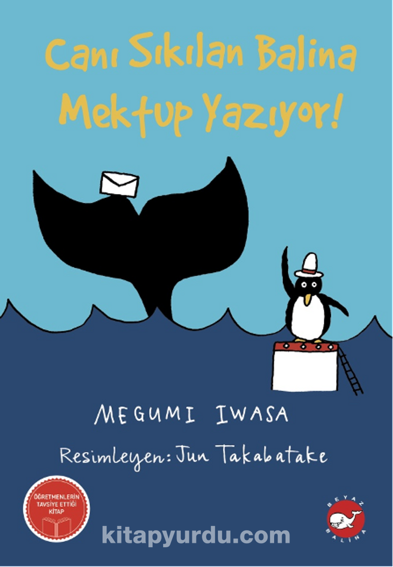 Canı Sıkılan Balina Mektup Yazıyor