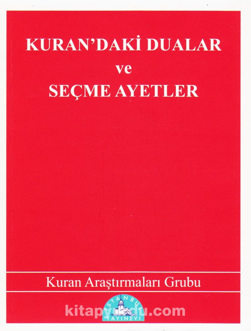 Kuran'daki Dualar ve Seçme Ayetler (Cep Boy)