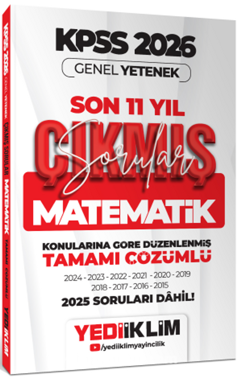 2026 KPSS Genel Yetenek Matematik Konularına Göre Tamamı Çözümlü Son 11 Yıl Çıkmış Sorular