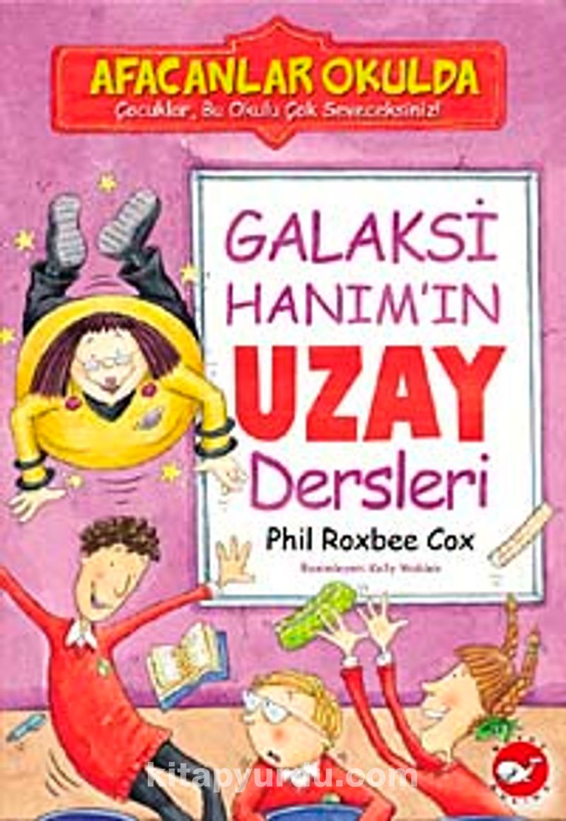 Galaksi Hanım'ın Uzay Dersleri / Afacanlar Okulda