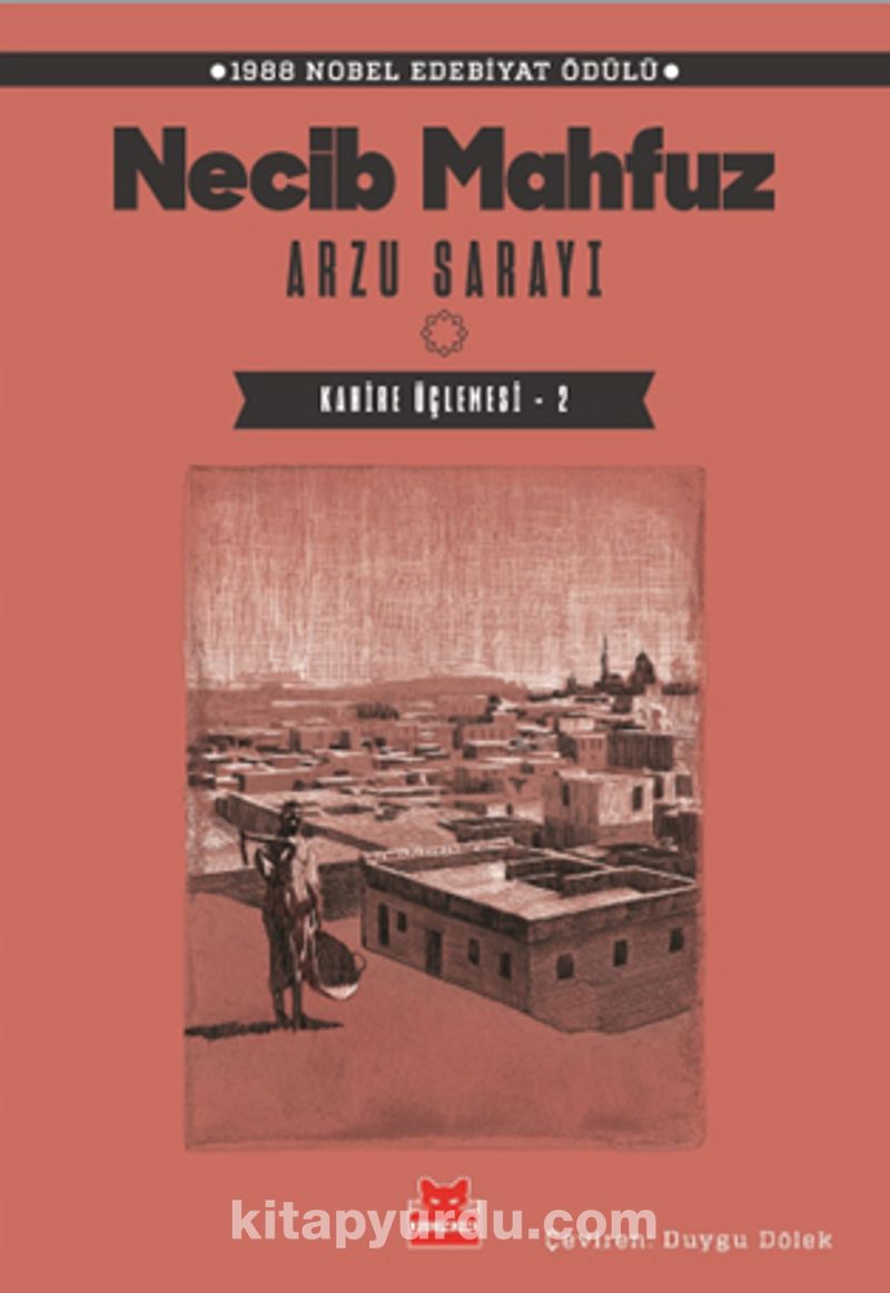 Arzu Sarayı / Kahire Üçlemesi 2