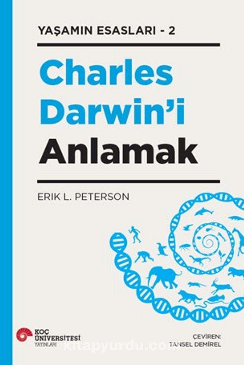 Charles Darwın’i Anlamak Yaşamın Esasları 2