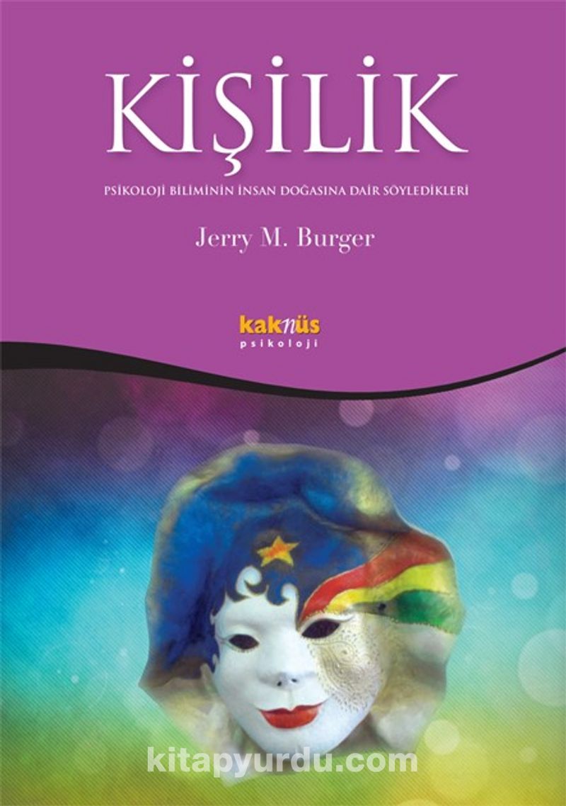 Kişilik/Psikoloji Biliminin İnsan Doğasına Dair Söyledikleri