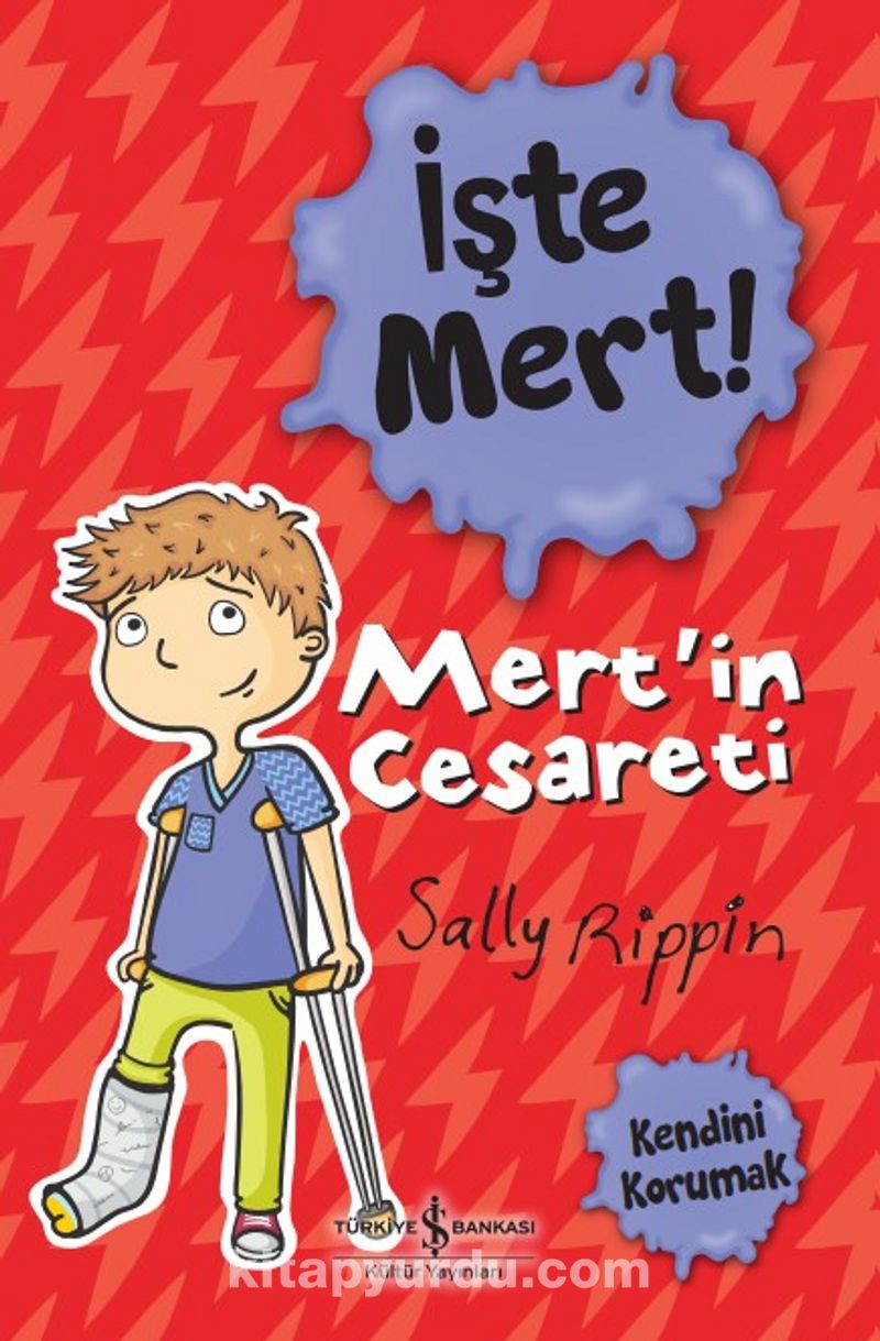 İşte Mert! Mert’in Cesareti / Kendini Korumak