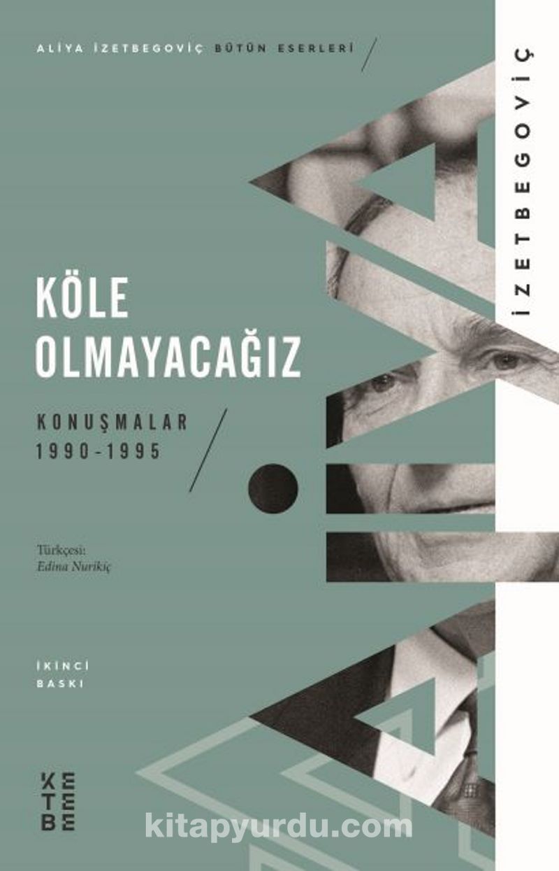 Köle Olmayacağız