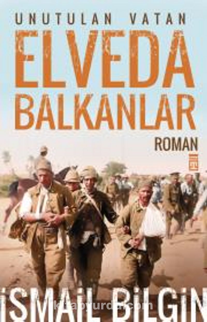 Elveda Balkanlar / Unutulan Vatan