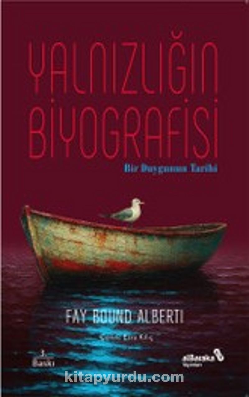 Yalnızlığın Biyografisi