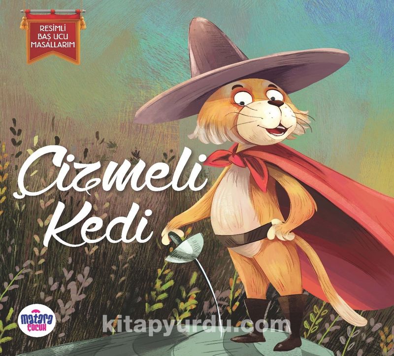 Çizmeli Kedi / Resimli Baş Ucu Masallarım