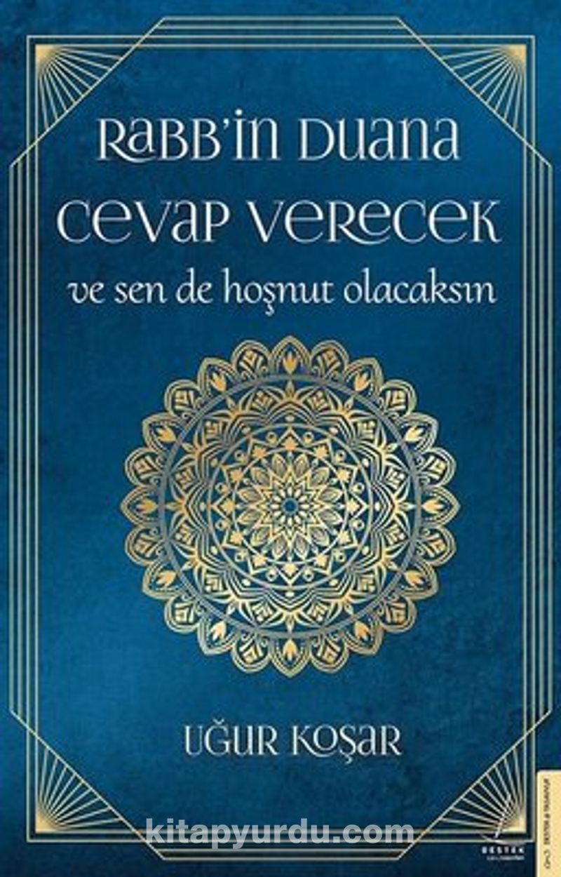 Rabbin Duana Cevap Verecek ve Sen de Hoşnut Olacaksın