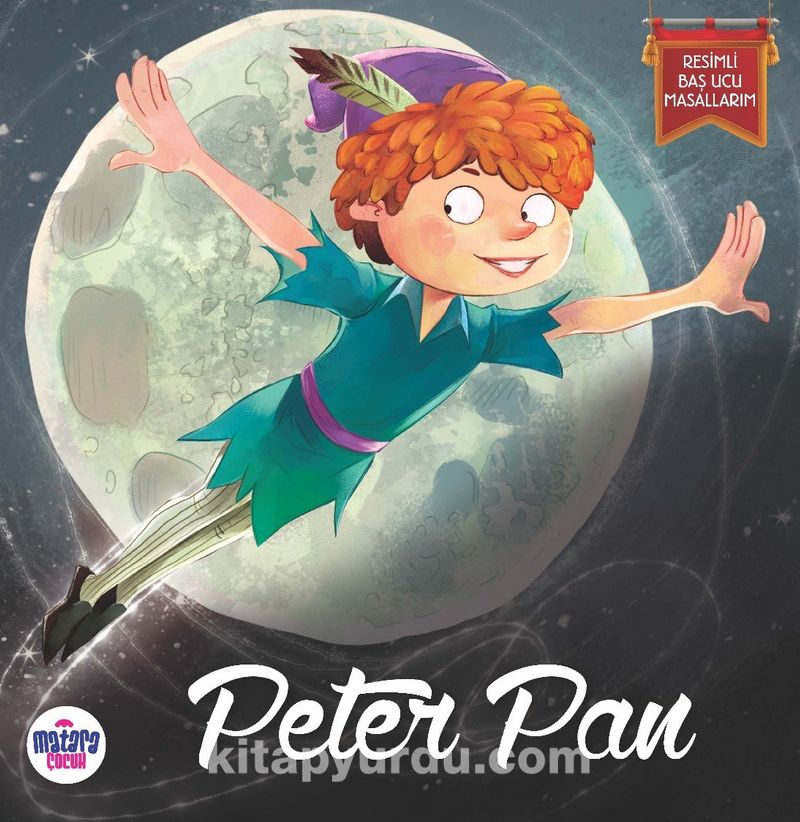 Peter Pan / Resimli Baş Ucu Masallarım